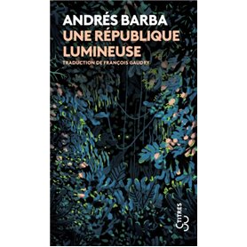 Une république lumineuse