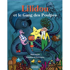 Lilidou et le Gang des Poulpes