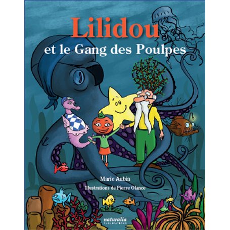 Lilidou et le Gang des Poulpes