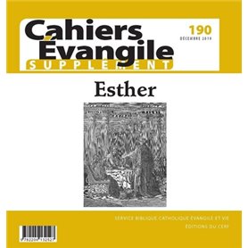 CAHIERS EVANGILE - NUMERO 190 ESTHER -SUPPLEMENT-