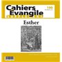 CAHIERS EVANGILE - NUMERO 190 ESTHER -SUPPLEMENT-