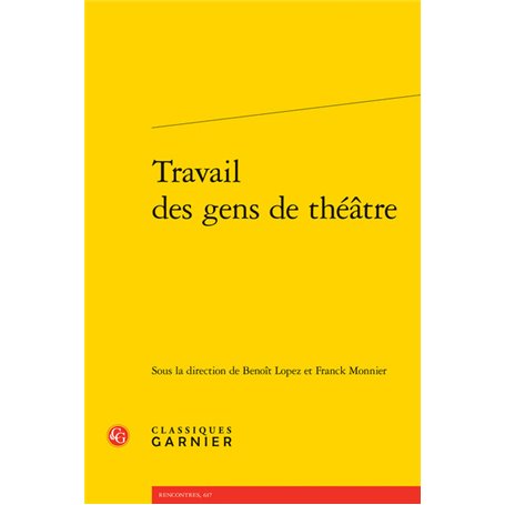 Travail des gens de théâtre