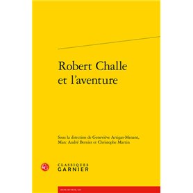 Robert Challe et l'aventure