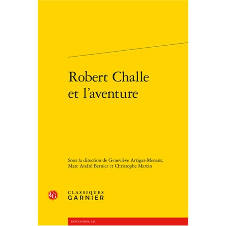 Robert Challe et l'aventure