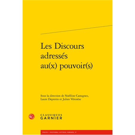 Les Discours adressés au(x) pouvoir(s)