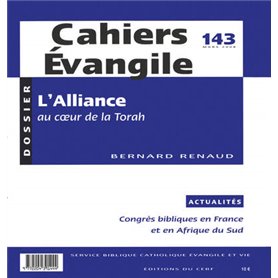 CAHIERS EVANGILE - NUMERO 143 L'ALLIANCE AU COEURDE LA TORAH