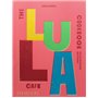 The Lula cafe cookbook