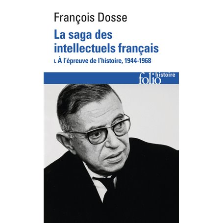 La saga des intellectuels français