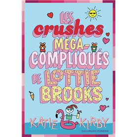 Les crushes méga-compliqués de Lottie Brooks