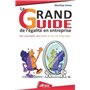 Le grand guide de l'égalité en entreprise