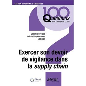 Exercer son devoir de vigilance dans la supply chain