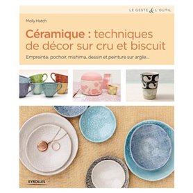 Céramique : techniques de décor sur cru et biscuit