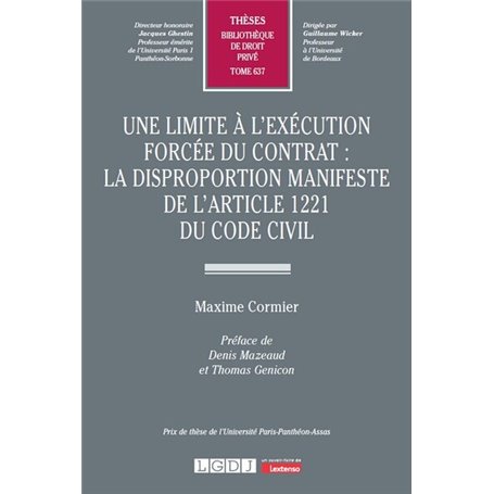 Une limite à l'exécution forcée du contrat : la disproportion manifeste de l'article 1221 du Code civil