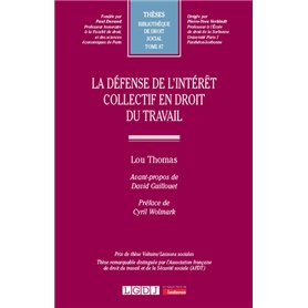 La défense de l'intérêt collectif en droit du travail