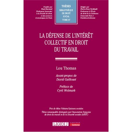 La défense de l'intérêt collectif en droit du travail