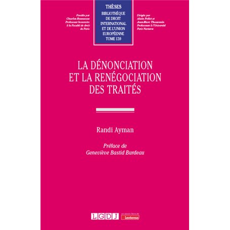 La dénonciation et la renégociation des traités