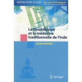 Le bouddhisme et la médecine traditionnelle de l'Inde