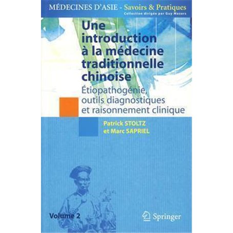 Une introduction à la médecine traditionnelle chinoise - Tome 2