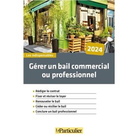 Gérer un bail commercial ou professionnel