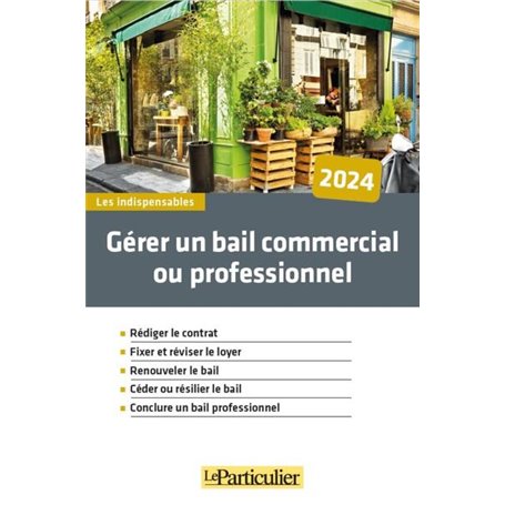 Gérer un bail commercial ou professionnel