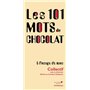 Les 101 mots du chocolat