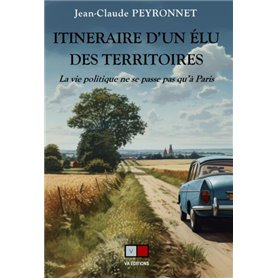 Itinéraire d'un élu des territoires