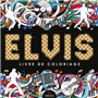 Elvis - Livre de coloriage