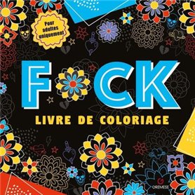 F*ck - Livre de coloriage