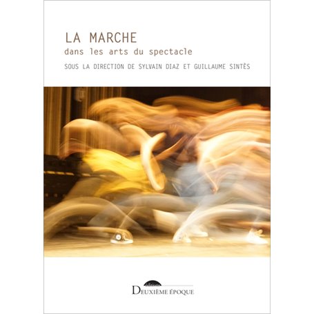 La marche dans les arts du spectacle