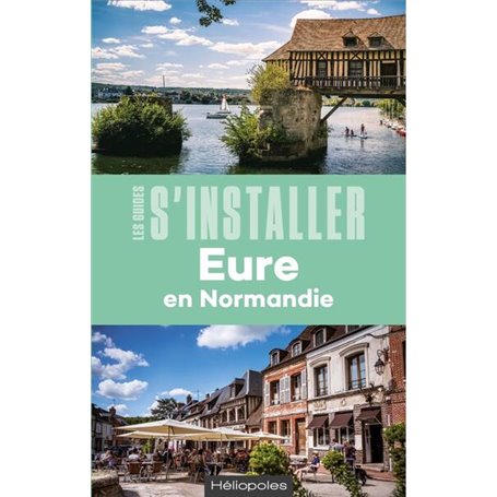 S'installer en Normandie : Eure