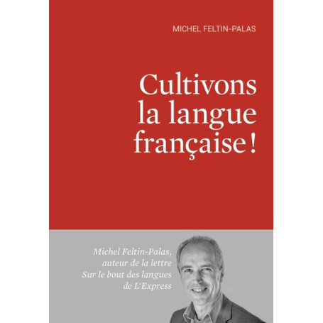 Cultivons la langue française !