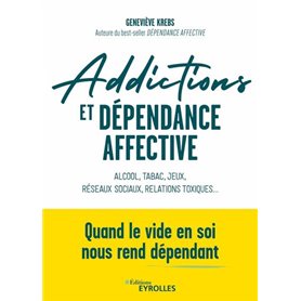 Addictions et dépendance affective