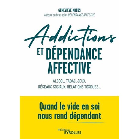 Addictions et dépendance affective