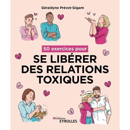 50 exercices pour se libérer des relations toxiques