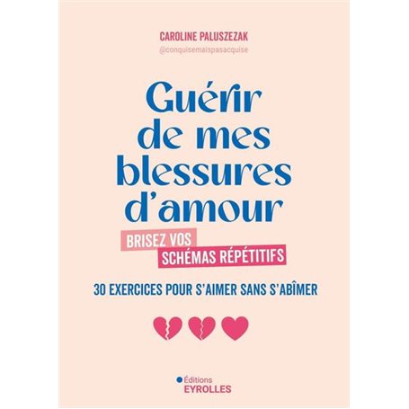 Guérir de mes blessures d'amour