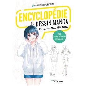 Encyclopédie du dessin manga Personnages féminins