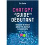 ChatGPT : le guide du débutant