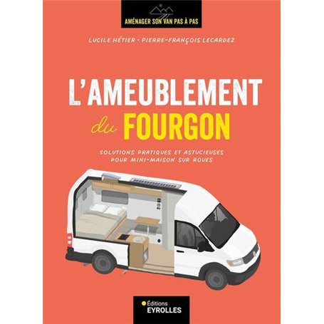 L'ameublement du fourgon