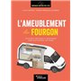 L'ameublement du fourgon