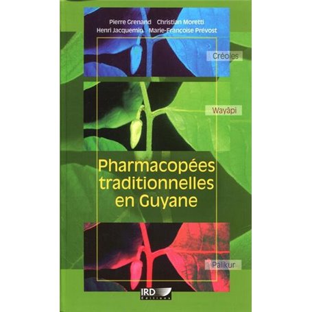 Pharmacopées traditionnelles en Guyane