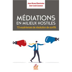 Médiations en milieux hostiles