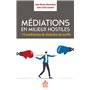 Médiations en milieux hostiles