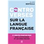 Controverses sur la langue française