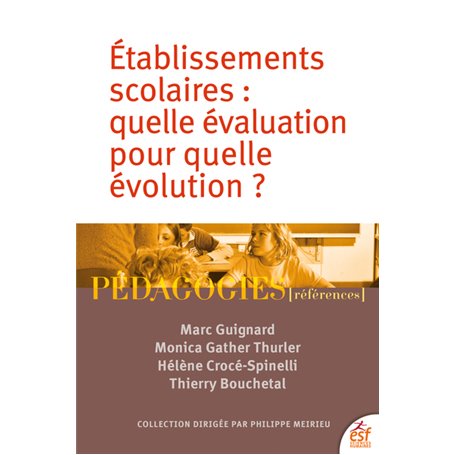 Etablissements scolaires : Quelle évaluation pour quelle évolution ?