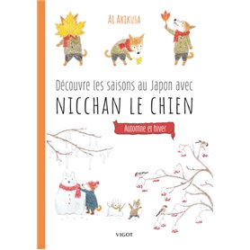 Découvre les saisons au Japon avec Nicchan le chien : Automne et hiver