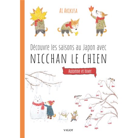 Découvre les saisons au Japon avec Nicchan le chien : Automne et hiver