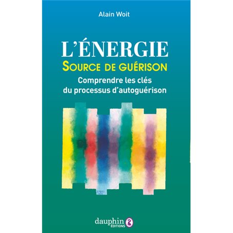 L'énergie source de guérison