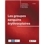 Les groupes sanguins érythrocytaires (2e édition)