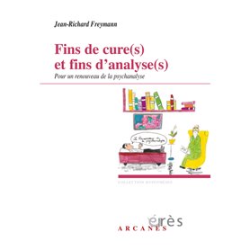 Fins de cure(s) et fins d'analyse(s)