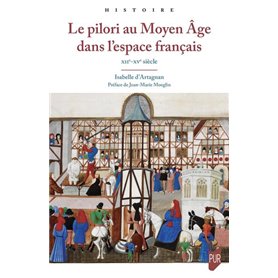 Le pilori au Moyen Âge dans l'espace français